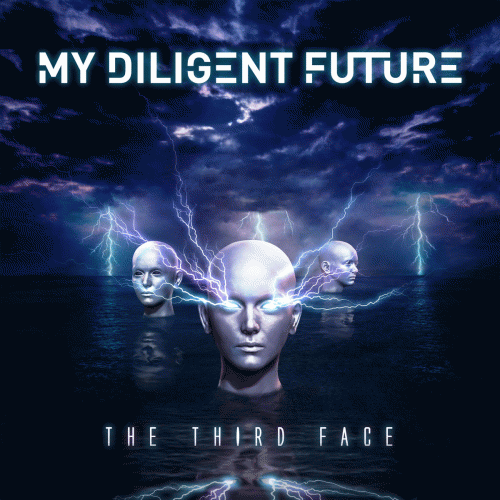 My Diligent Future : The Third Face